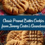 Jimmy Carter’s Grandmother’s Peanut Butter Cookies Recipe