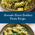 Avocado Green Goddess Pasta Recipe
