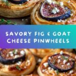 Fig and Goat Cheese Pinwheels Recipe