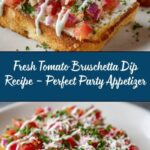 Bruschetta Dip Recipe