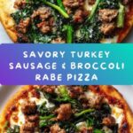Turkey Sausage and Broccoli Rabe Pizza Recipe