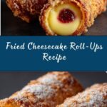 Fried Cheesecake Roll-Ups Recipe