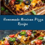 Homemade Mexican Pizza Recipe