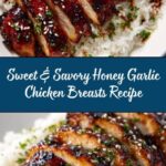 Sweet and Savory Honey Garlic Chicken Breasts Recipe