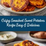 Crispy Smashed Sweet Potatoes Recipe