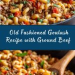 Old Fashioned Goulash Recipe