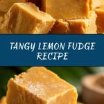 Lemon Fudge Recipe