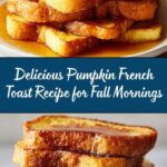 Pumpkin French Toast Recipe