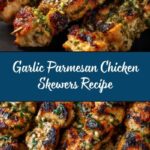 Chicken Skewers with Parmesan and Garlic Recipe