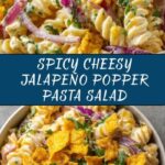 Cheesy Jalapeño Popper Pasta Salad Recipe