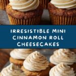 Mini Cinnamon Roll Cheesecakes Recipe