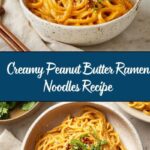 Easy Peanut Butter Ramen Noodles Recipe