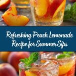 Refreshing Peach Lemonade Recipe