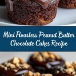 Mini Flourless Peanut Butter Chocolate Cakes Recipe
