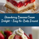 Strawberry Banana Cream Delight Recipe
