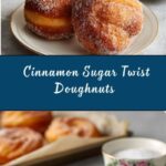 Cinnamon Sugar Twist Doughnuts Recipe