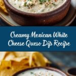 Mexican White Cheese (Queso) Dip Recipe