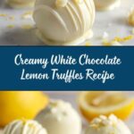 White Chocolate Lemon Truffles Recipe