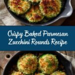 Baked Parmesan Zucchini Rounds Recipe