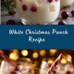 White Christmas Punch Recipe