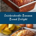 Snickerdoodle Banana Bread Recipe