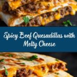 Spicy Beef Quesadillas Recipe