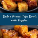 Crispy Baked Peanut Tofu Bowls Recipe