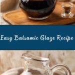 Balsamic Glaze Vinegar Recipe