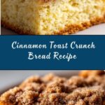 Cinnamon Toast Crunch Bread Recipe