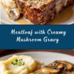 Meatloaf with Mushroom Gravy Recipe
