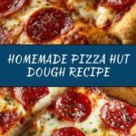 Pizza Hut Dough Recipe